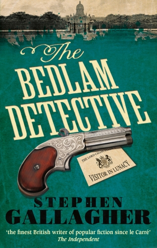 Book cover of The Bedlam Detective by Stephen Gallagher