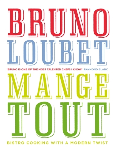 Book cover of Mange Tout by Bruno Loubet