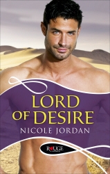 Book cover of Lord of Desire: A Rouge Historical Romance by Nicole Jordan