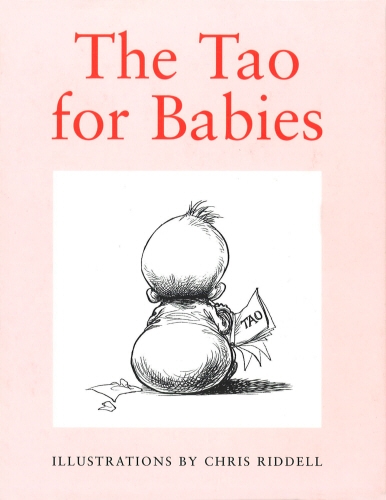 Book cover of Tao For Babies by Chris Riddell