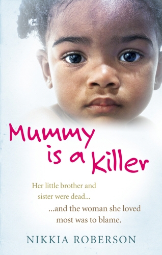 Book cover of Mummy is a Killer by Nikkia Roberson