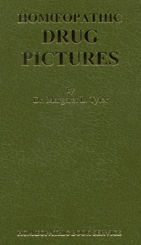 Book cover of Homoeopathic Drug Pictures by Margaret L Tyler