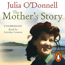 Book cover of The Mother's Story by Julia O'Donnell