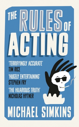 Book cover of The Rules of Acting by Michael Simkins