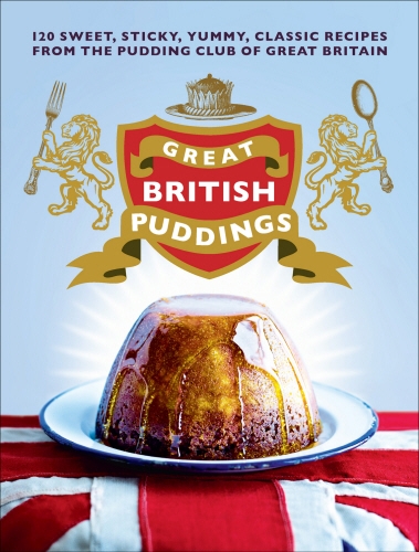 Book cover of Great British Puddings by Jill and Simon Coombe (formerly The Pudding Club)