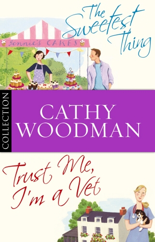 Book cover of The Talyton St George Bundle: Trust Me, I'm a Vet/ The Sweetest Thing by Cathy Woodman