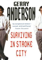 Book cover of Surviving In Stroke City by Gerry Anderson