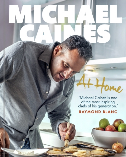 Book cover of Michael Caines At Home by Michael Caines