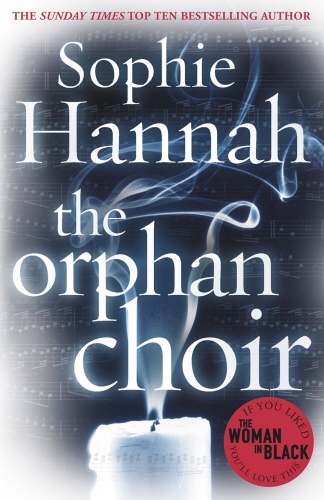 Book cover of The Orphan Choir by Sophie Hannah