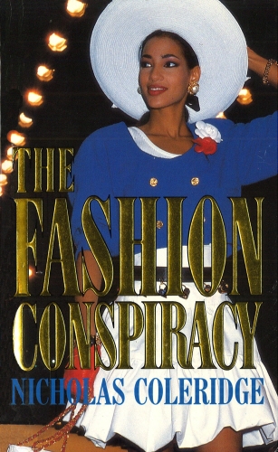 Book cover of The Fashion Conspiracy by Nicholas Coleridge