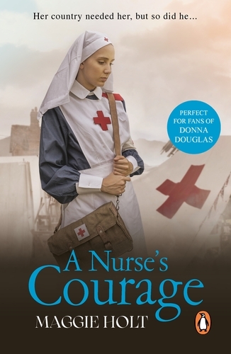 Book cover of A Nurse's Courage by Maggie Holt