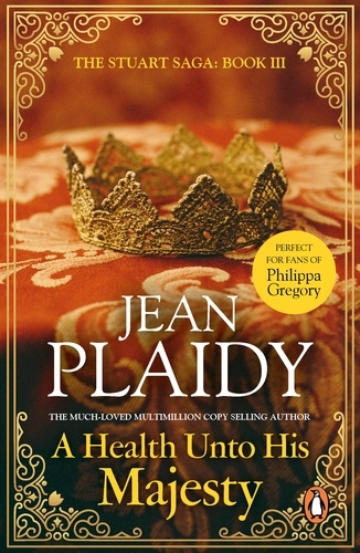 Book cover of #3 - A Health Unto His Majesty by Jean Plaidy