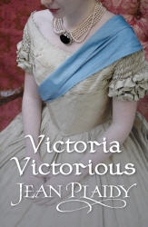 Book cover of Victoria Victorious by Jean Plaidy