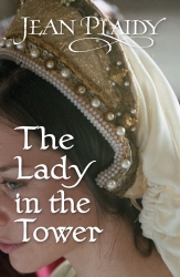 Book cover of The Lady in the Tower by Jean Plaidy