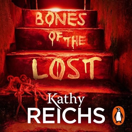 Book cover of Bones of the Lost by Kathy Reichs