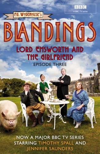 Book cover of #3 - Blandings: Lord Emsworth and the Girlfriend by P.G. Wodehouse