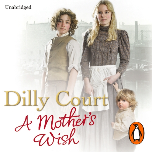 Book cover of A Mother's Wish by Dilly Court