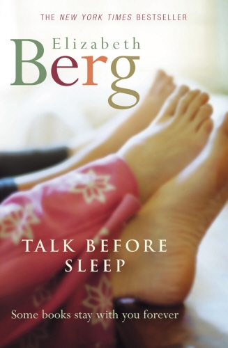 Book cover of Talk Before Sleep by Elizabeth Berg