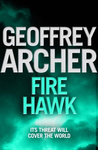 Book cover of Fire Hawk by Geoffrey Archer