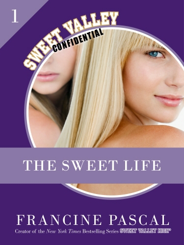 Book cover of The Sweet Life 1: An E-Serial by Francine Pascal