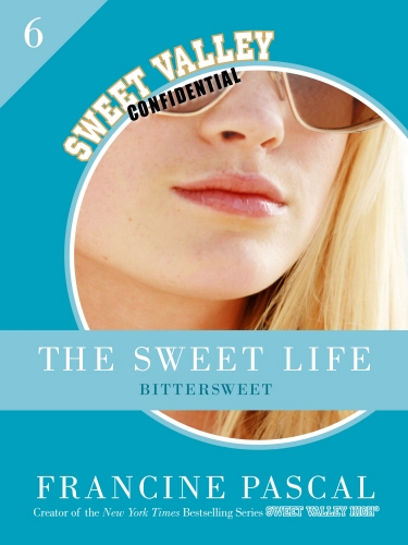 Book cover of The Sweet Life 6: Bittersweet by Francine Pascal