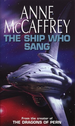 Book cover of The Ship Who Sang by Anne McCaffrey