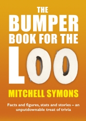 Book cover of The Bumper Book For The Loo by Mitchell Symons