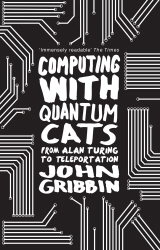 Book cover of Computing with Quantum Cats by John Gribbin