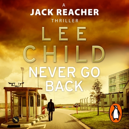 Book cover of Never Go Back by Lee Child