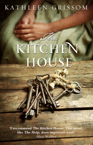 Book cover of The Kitchen House by Kathleen Grissom