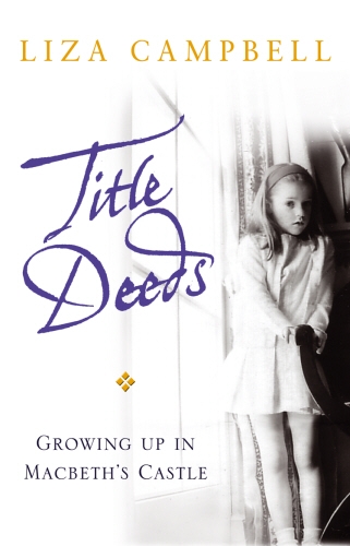 Book cover of Title Deeds by Liza Campbell