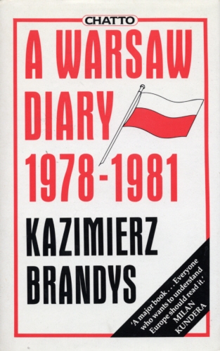 Book cover of A Warsaw Diary. 1978-1981 by Kazimierz Brandys