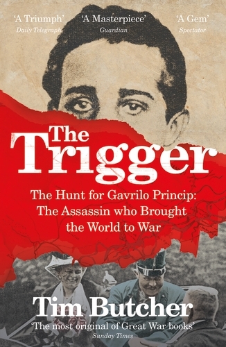 Book cover of The Trigger by Tim Butcher