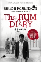 Book cover of The Rum Diary: A Screenplay by Bruce Robinson