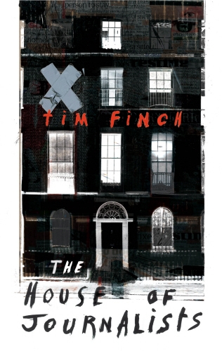 Book cover of The House of Journalists by Tim Finch