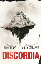 Book cover of Discordia by Laurie Penny, Molly Crabapple