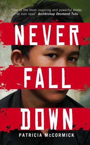 Book cover of Never Fall Down by Patricia McCormick