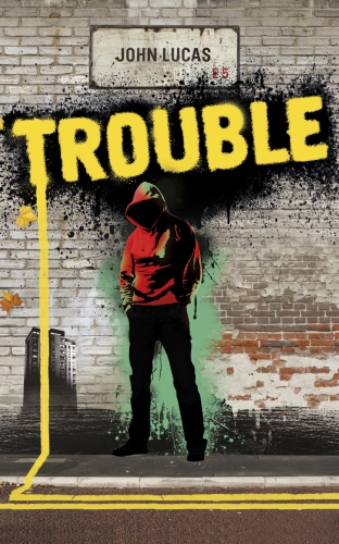Book cover of TROUBLE by John Lucas