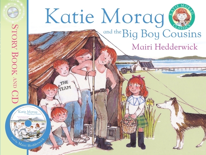 Book cover of Katie Morag and the Big Boy Cousins by Mairi Hedderwick