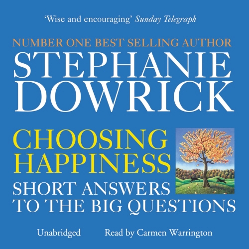 Book cover of Choosing Happiness by Stephanie Dowrick, Catherine Greer