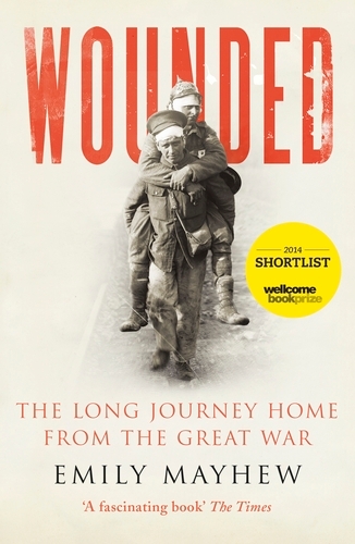 Book cover of Wounded by Emily Mayhew