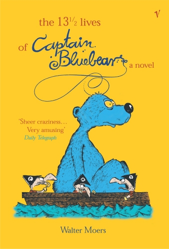 Book cover of The 13.5 Lives Of Captain Bluebear by Walter Moers