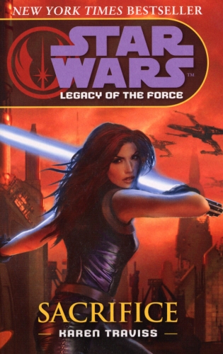 Book cover of Star Wars: Legacy of the Force V - Sacrifice by Karen Traviss
