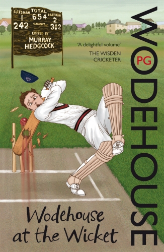 Book cover of Wodehouse At The Wicket by P.G. Wodehouse