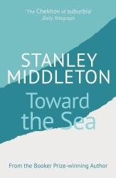 Book cover of Toward the Sea by Stanley Middleton