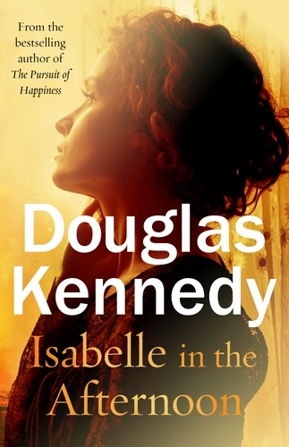 Book cover of Isabelle in the Afternoon by Douglas Kennedy