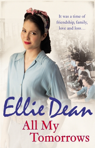 Book cover of All My Tomorrows by Ellie Dean