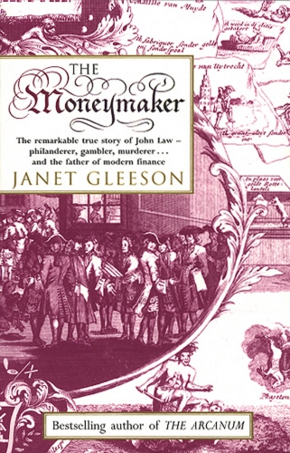 Book cover of The Moneymaker by Janet Gleeson