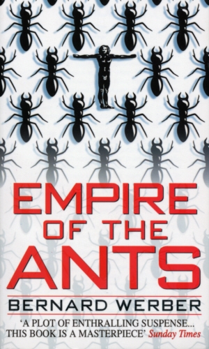 Book cover of Empire Of The Ants by Bernard Werber
