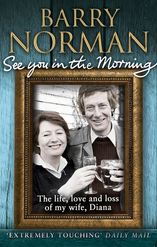 Book cover of See You In The Morning by Barry Norman